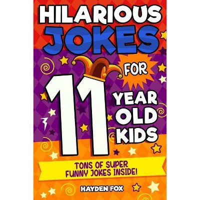 11 Year Old Jokes - Large Print by  Funny Foxx (Paperback)