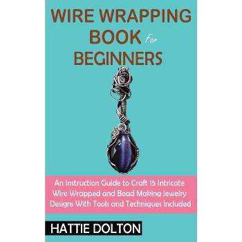 Beadalon Books-Beginning Wire Wrapping, 1 count - Food 4 Less