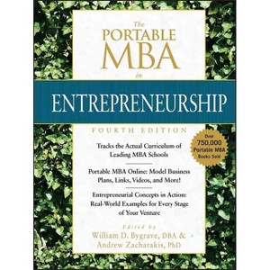 The Portable MBA in Entrepreneurship - 4th Edition by  William D Bygrave & Andrew Zacharakis (Hardcover) - 1 of 1