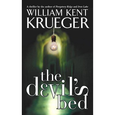 The Devil's Bed - by  William Kent Krueger (Paperback)