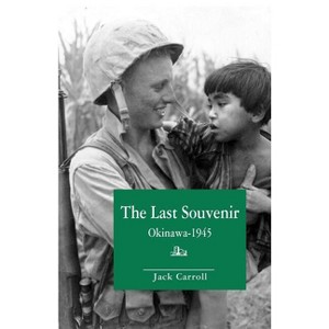 The Last Souvenir - by  Jack Caroll (Paperback) - 1 of 1