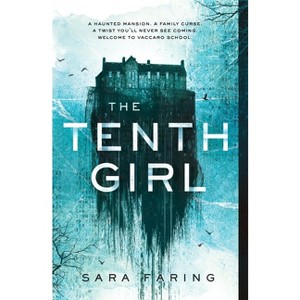 The Tenth Girl - by  Sara Faring (Paperback) - 1 of 1