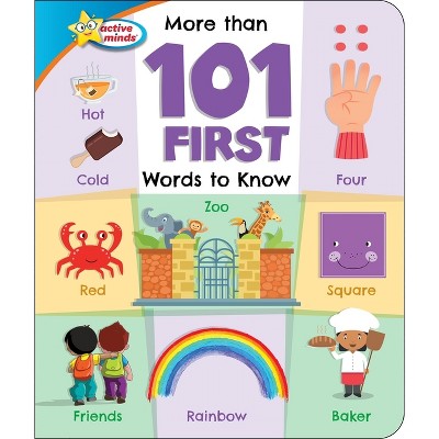 Active Minds More Than 101 First Words to Know - by  Sequoia Children's Publishing (Board Book)