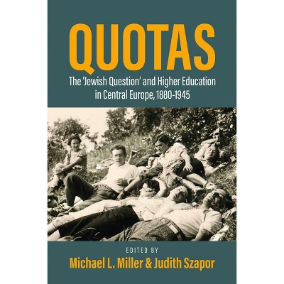 Quotas - by  Michael L Miller & Judith Szapor (Hardcover)