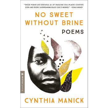 No Sweet Without Brine - by  Cynthia Manick (Paperback)