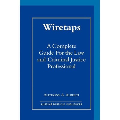Wiretaps - by  Anthony Alberti (Paperback)