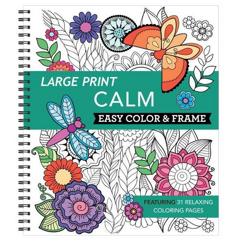 Download Large Print Easy Color Frame Calm Adult Coloring Book Spiral Bound Target
