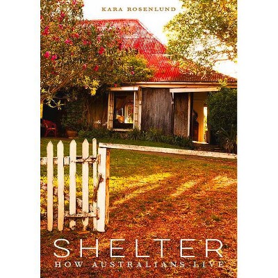 Shelter - by  Kara Rosenlund (Hardcover)