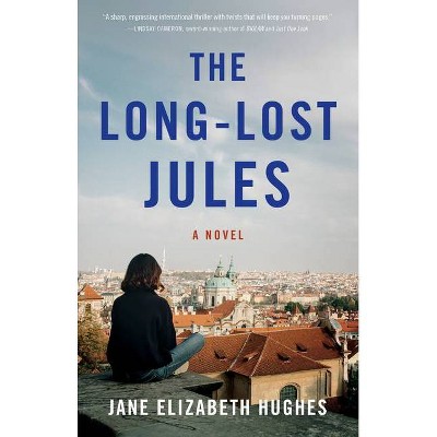 The Long-Lost Jules - by  Jane Elizabeth Hughes (Paperback)