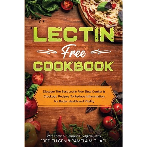 Lectin Free Cookbook - by  Fred Ellgen (Paperback) - image 1 of 1