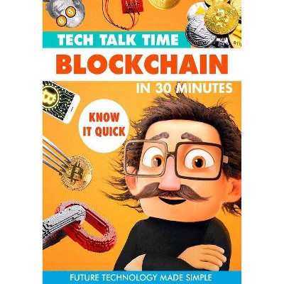 Tech Talk Time: Blockchain in 30 Minutes (DVD)(2020)