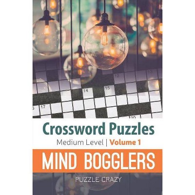 Crossword Puzzles Medium Level - by  Puzzle Crazy (Paperback)