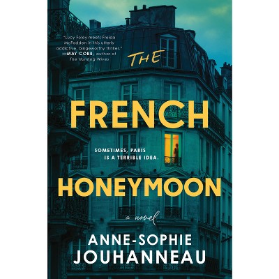 The French Honeymoon - by Anne-Sophie Jouhanneau