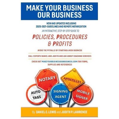 Make Your Business Our Business - by  Daniel Lewis & Judith Lawrence (Paperback)