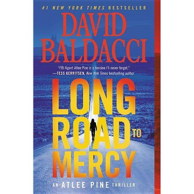 Long Road to Mercy - Atlee Pine Thriller - by David Baldacci
