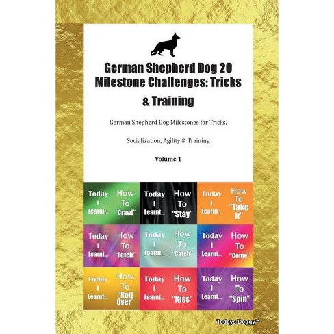 German Shepherd Dog 20 Milestone Challenges By Todays Doggy Paperback - 