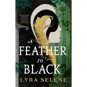 A Feather So Black - (Fair Folk) by  Lyra Selene (Paperback)