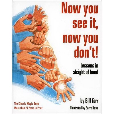 Now You See It, Now You Don't! - by  William Tarr (Paperback)