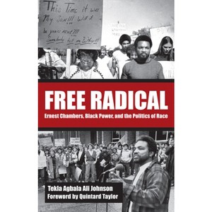 Free Radical - (Plains Histories) by  Tekla Agbala Ali Johnson (Paperback) - 1 of 1