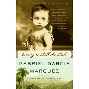 Living to Tell the Tale - (Vintage International) by  Gabriel García Márquez (Paperback) - 1 of 1
