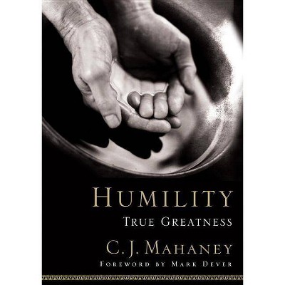 Humility - by  C J Mahaney (Hardcover)