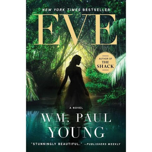 Eve - by  Wm Paul Young (Paperback) - image 1 of 1