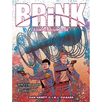 Brink Compendium Volume 1 - (The Brink) by Dan Abnett (Paperback) : Target
