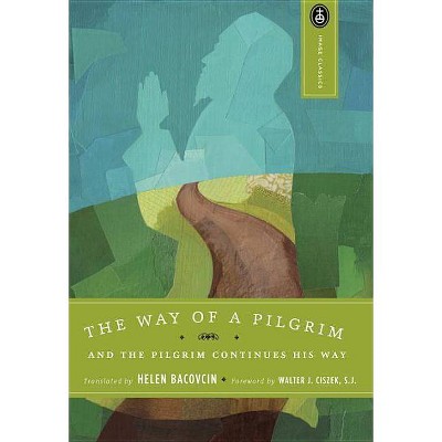  The Way of a Pilgrim - (Image Classics) (Paperback) 