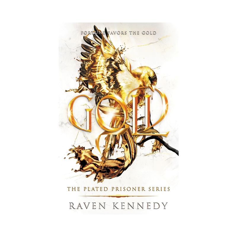 Gold - by  Raven Kennedy (Paperback), 1 of 2