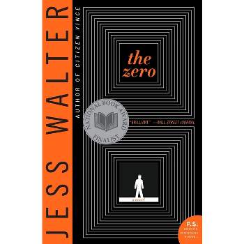 The Zero - by  Jess Walter (Paperback)