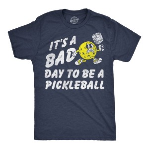 Mens Funny T Shirts Its A Bad Day To Be A Pickleball Sarcastic Graphic Novelty Tee For Men - Crazy Dog Men's T Shirt for Pickleball Fans - 1 of 4