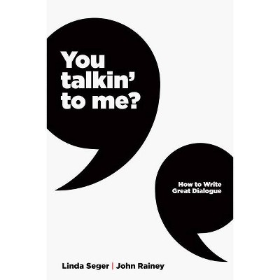 You Talkin' to Me? - Annotated by  Linda Seger (Paperback)