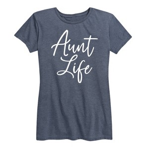 Women's - Instant Message - Aunt Life Script Short Sleeve Graphic T-Shirt - 1 of 4