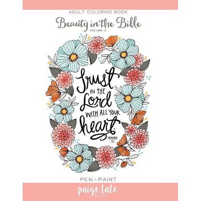 Beauty in the Bible, Volume 2 - by  Paige Tate & Pen + Paint (Paperback)