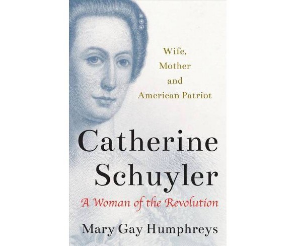 Catherine Schuyler -  by Mary Gay Humphreys (Paperback)