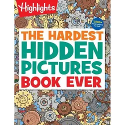 The Hardest Hidden Pictures Book Ever - (Highlights Hidden Pictures) (Paperback)