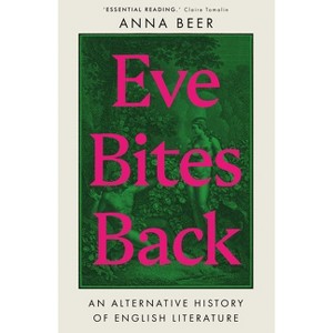 Eve Bites Back - by Anna Beer - 1 of 1