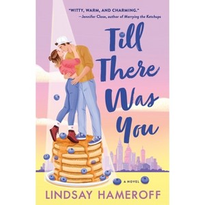 Till There Was You - by  Lindsay Hameroff (Paperback) - 1 of 1