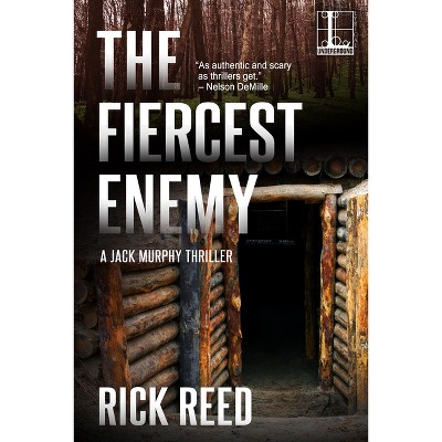 The Fiercest Enemy - (Jack Murphy Thriller) by  Rick Reed (Paperback)