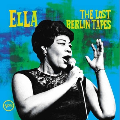 Ella Fitzgerald - Ella: The Lost Berlin Tapes (CD)