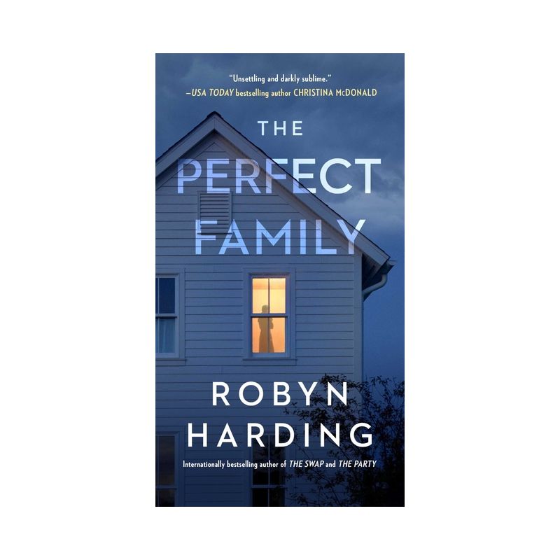 The Perfect Family - by  Robyn Harding (Paperback), 1 of 2
