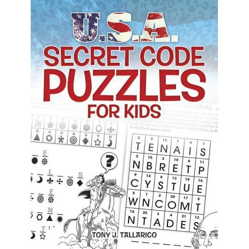 U S A Secret Code Puzzles For Kids Dover Children S Activity Books By Tony J Tallarico Paperback Target