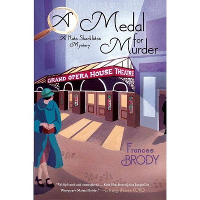 A Medal for Murder - (Kate Shackleton Mystery) by  Frances Brody (Paperback)