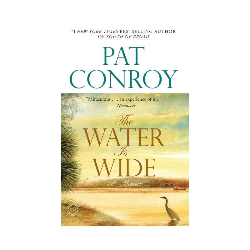 The Water Is Wide - by Pat Conroy, 1 of 2