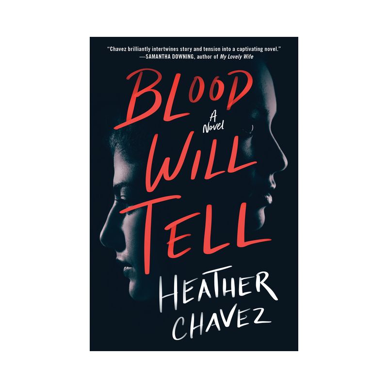 Blood Will Tell - by Heather Chavez, 1 of 2