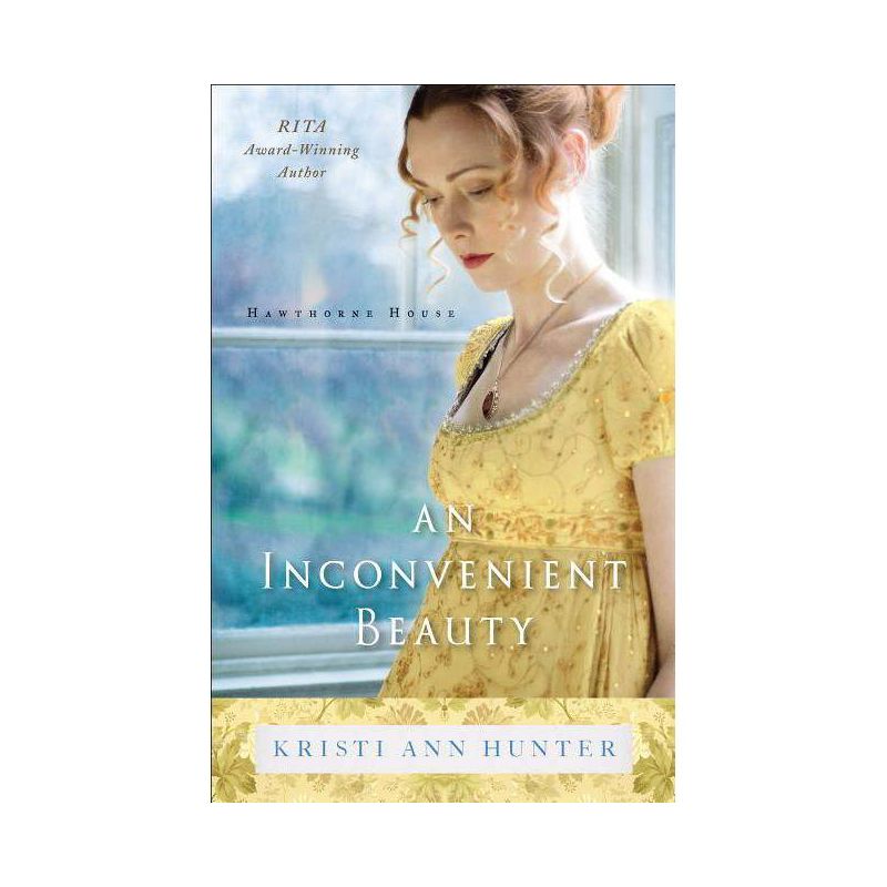 An Inconvenient Beauty - (Hawthorne House) by  Kristi Ann Hunter (Paperback), 1 of 2