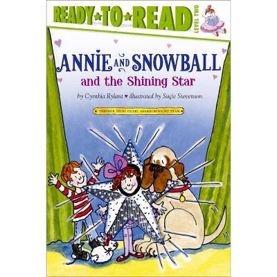 Annie and Snowball and the Shining Star, 6 - by  Cynthia Rylant (Paperback)