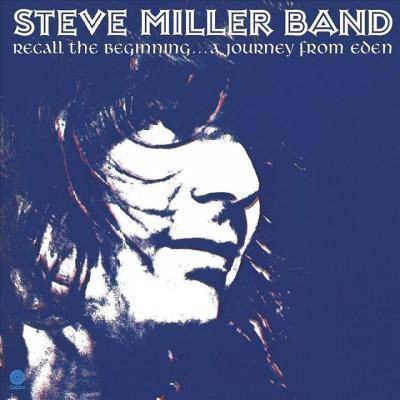 Steve Miller Band - Recall The Beginning...A Journey From Eden (LP) (Vinyl)