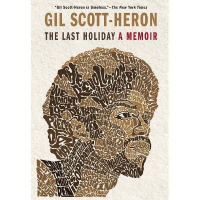 The Last Holiday - by  Gil Scott-Heron (Paperback)