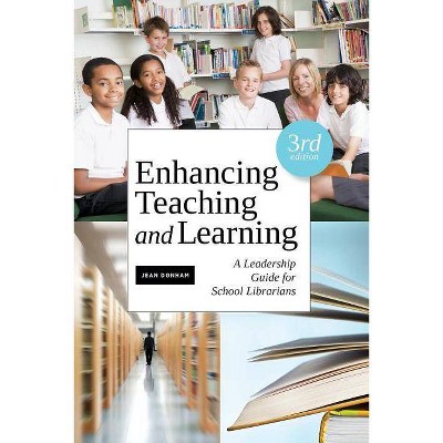 Enhancing Teaching and Learning, Third Edition - by  Jean Donham (Paperback)